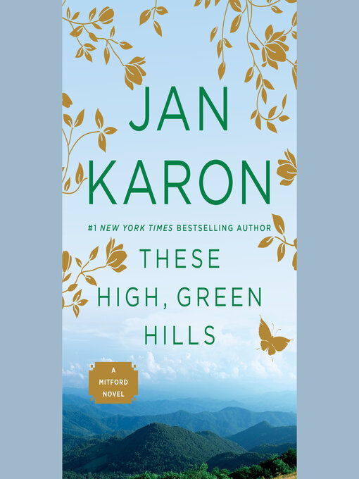 Title details for These High, Green Hills by Jan Karon - Wait list